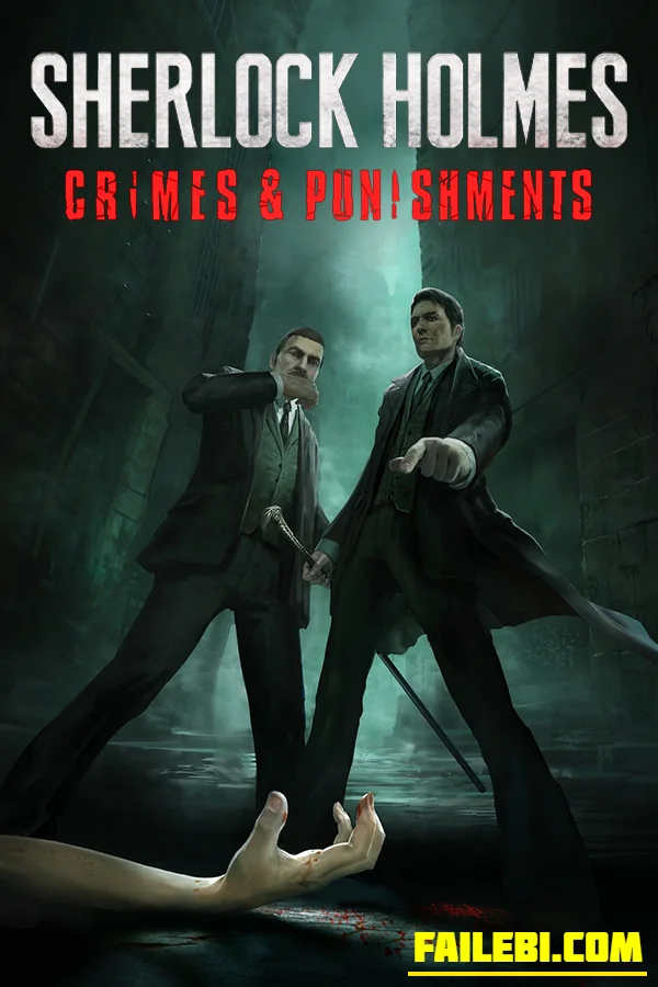 Sherlock Holmes: Crimes and Punishments | RePack By FitGirl